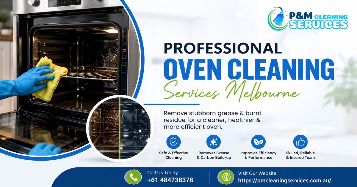 Professional Oven Cleaning Services Melbourne by P&M Cleaning and Gardening Services